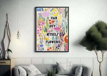 I Can Buy Myself Flowers Print, 2 of 4