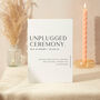 Wedding Unplugged Ceremony Sign A4 Minimal Layout, thumbnail 1 of 5