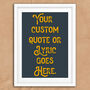 Custom Vintage Style Quote Art Print, thumbnail 3 of 4