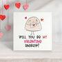 Will You Be My Valentine Personalised Card, thumbnail 1 of 4