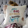 Personalised Sending You A Hug Cushion, thumbnail 1 of 8