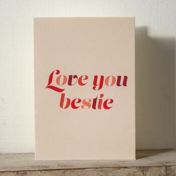 'Love You Bestie' Greetings Card, 9 of 9