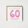 Personalised 60th Birthday Card *Age/Colour Options, thumbnail 1 of 5