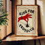 Ring For Prosecco Print Three Colour Options, thumbnail 6 of 11