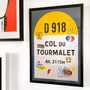 Personalised Cycling Road Sign, Col Du Tourmalet Poster, thumbnail 1 of 9