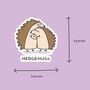 Pack Of Three | 'Hedgehugs' | Novelty Sticker, thumbnail 3 of 3