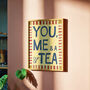 You, Me And A Cup Of Tea Print, thumbnail 2 of 12