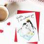 Waddle I Do Without You Valentine Or Anniversary Card, thumbnail 1 of 3
