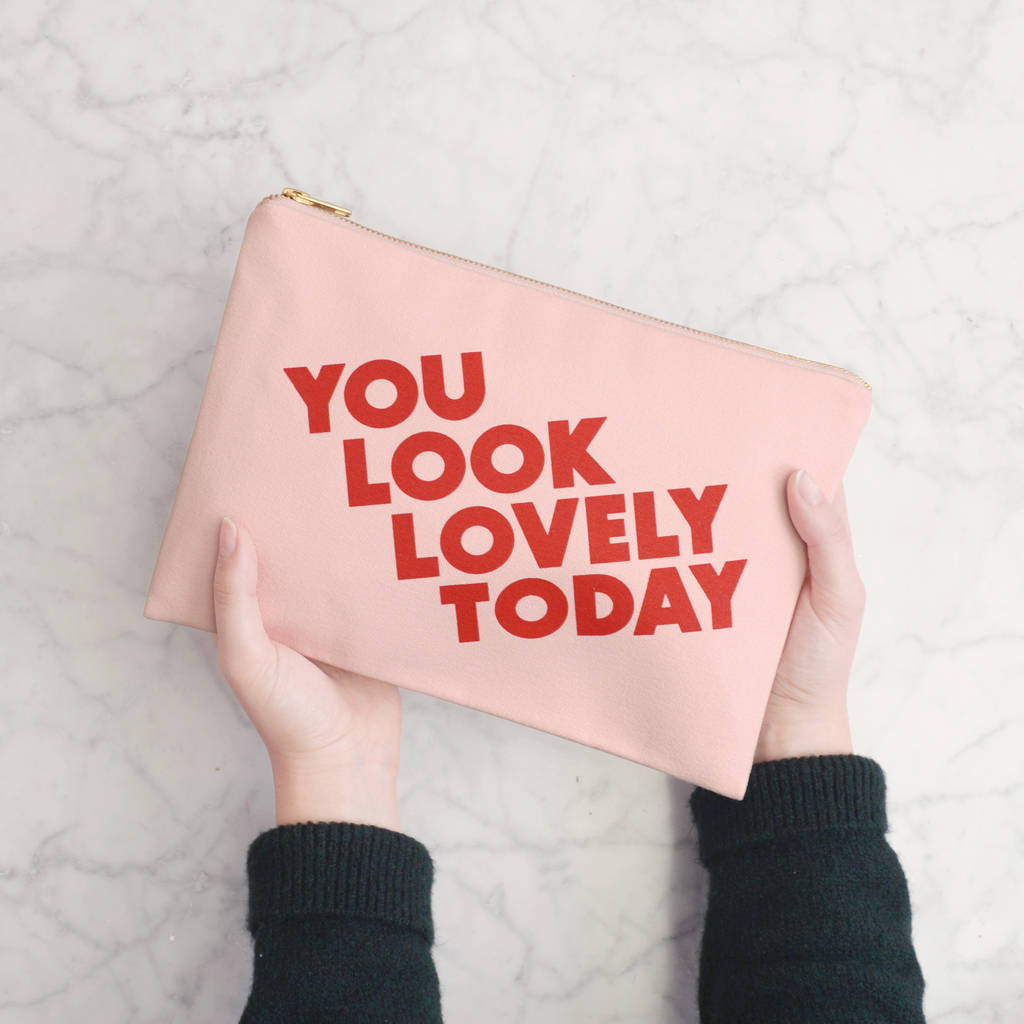 'You Look Lovely Today' Blush Pink Pouch, 1 of 11