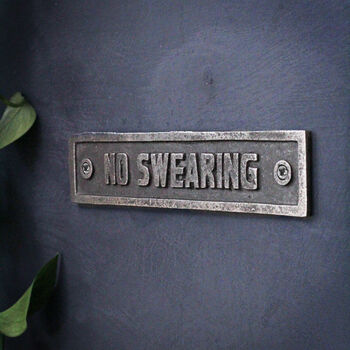 Iron Wall Sign Plaque No Swearing, 2 of 2