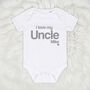 I Love My Uncle Personalised Babygrow, thumbnail 2 of 7