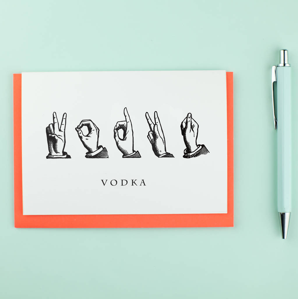 vodka-sign-language-card-by-bird-brain-london-notonthehighstreet