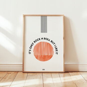 It's Only Rock N Roll But I Like It Art Print, 3 of 3