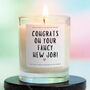 New Job Gift Congrats On Your Fancy New Job Candle, thumbnail 1 of 6