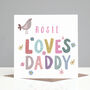 Personalised Daddy Birthday Card From Girls Or Boys, thumbnail 1 of 4