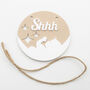 Shhh Nursery Door Sign – Beige Round Acrylic, thumbnail 7 of 7
