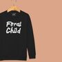 'Feral Child' Kids Sweatshirt, thumbnail 4 of 11