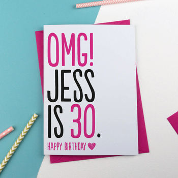 30th Birthday Card Omg Personalised By A is for Alphabet
