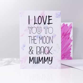 'I Love You To The Moon And Back Mummy' Card, 6 of 7