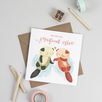 'You Are My Significant Otter' Greeting Card, 2 of 2