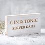 Personalised Gin And Tonic Wooden Sign, thumbnail 2 of 5