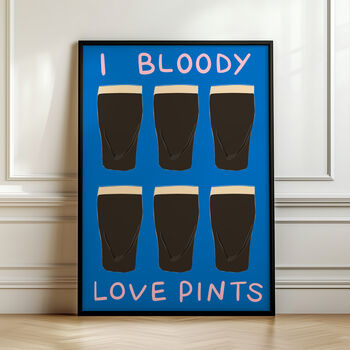 I Bloody Love Pints Art Print, 3 of 5