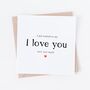 I Love You Romantic Card, thumbnail 1 of 2