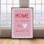 Home Is Where The Heart Is Print, thumbnail 1 of 6