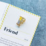 F Is For Friend Pin Badge And Card, thumbnail 1 of 3