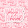 Work Hard Play Hard Sticker, thumbnail 2 of 3