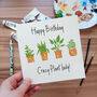 Crazy Plant Lady Birthday Card, thumbnail 2 of 4