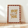 Lucky To Have You Print, Bedroom Art, Living Room Print, thumbnail 11 of 11