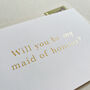 Gold Foil Maid Of Honour Card, thumbnail 2 of 3