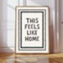 This Feels Like Home Print, thumbnail 10 of 10