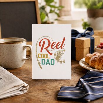 Reel Cool Dad Father’s Day Card, Fishing Card, 2 of 6