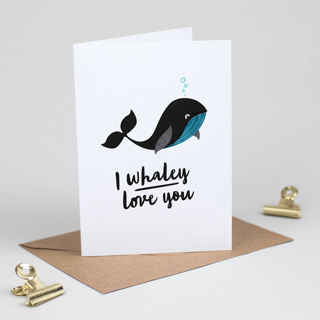 I Whaley Love You Funny Animal Valentine Card