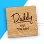 Personalised Daddy The Hero Coaster, thumbnail 1 of 6