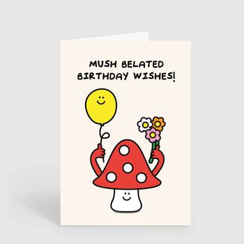 Belated Birthday Card Mushroom Sorry Late Birthday Card, 2 of 2