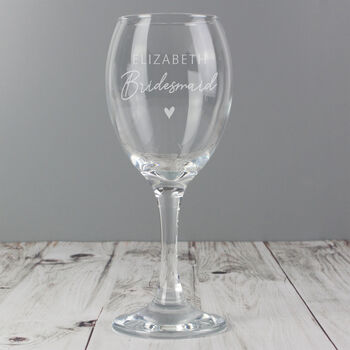 Personalised Bridesmaid Wine Glass, 2 of 4