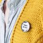 Today I Am Kind Positive Pin Badge, thumbnail 3 of 12