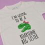 'I'm Going To Be A Roarsome Big Sister' T Shirt, thumbnail 3 of 3