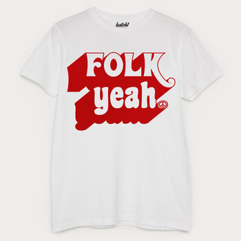 Folk Yeah Men's Slogan T Shirt, 2 of 2
