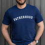 Fatherhood Dad T Shirt For Daddy, thumbnail 1 of 2