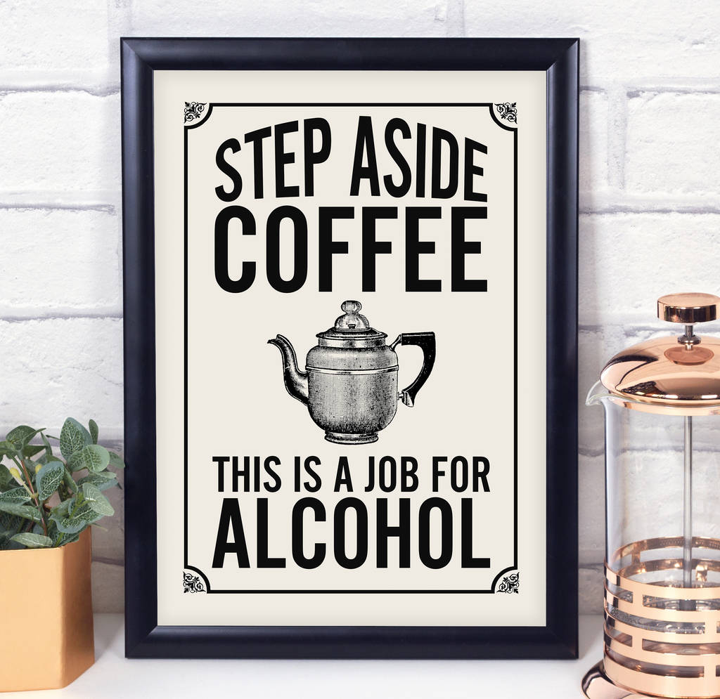 coffee quote art print for the coffee lover by tea one sugar