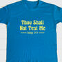 Personalised Adults Thou Shall Not Test Me T Shirt, thumbnail 2 of 7