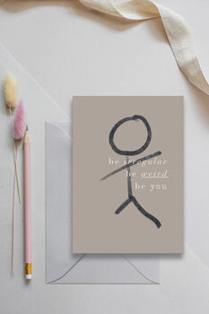 'Be You' Greetings Card, 2 of 3