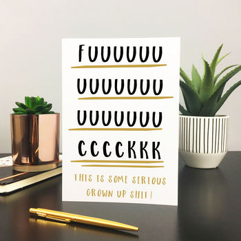 Rude Adult Humour 'Serious Grown Up Shit' Congrats Card, 2 of 4