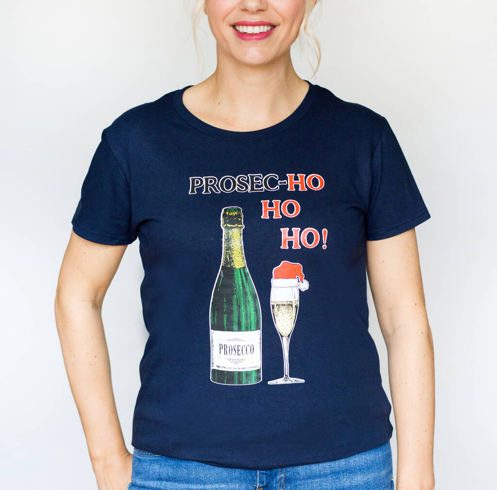 Prosec Ho Ho Ho Christmas T Shirt, 1 of 6