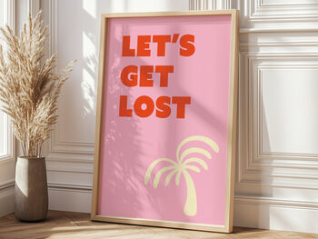 'Let's Get Lost' Art Print, 3 of 6