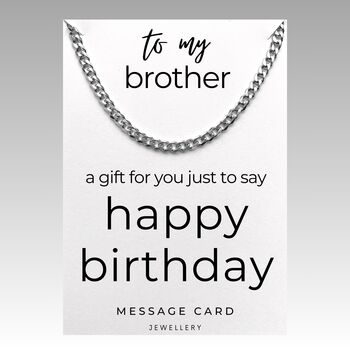 Curb Chain Send Your Brother Birthday Message, 2 of 6